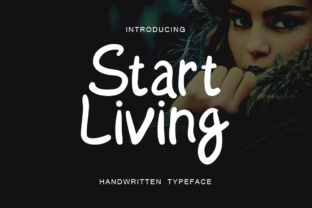 Start Living: A Handwritten Font for Editorial Design
