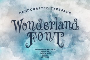 Wonderland Font Gives Campaign Visuals a Storybook Edge